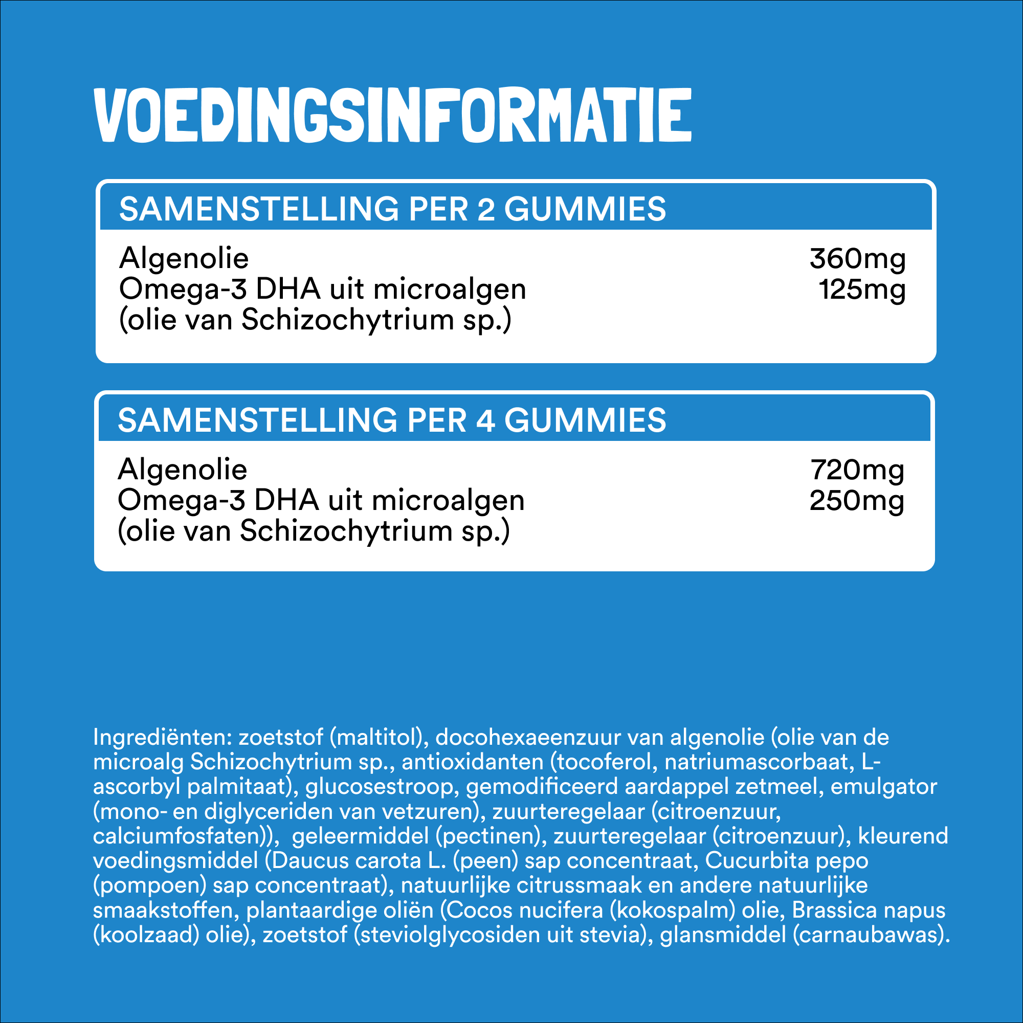 Nederlands voedingswaarde-etiket voor Yummygums Kids Omega-3 Vegan Gummies: per 2 gummies-algenolie 360mg, veganistische DHA Omega-3 125mg; per 4 gummies-algenolie 720mg, DHA Omega-3 250mg. Ingrediënten staan onderaan.
